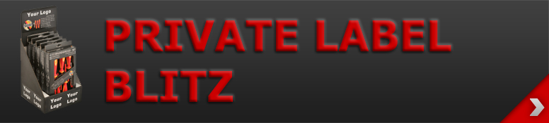PRIVATE LABEL BLITZ